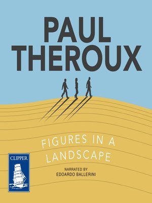 Figures in a Landscape - Audiobook